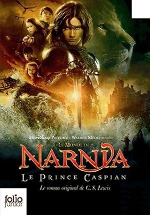 Image du vendeur pour Le monde de Narnia Tome IV : Le prince caspian - Clive Staples Lewis mis en vente par Book Hmisphres