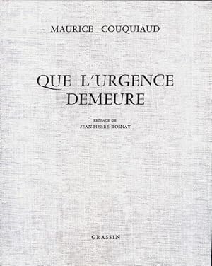 Image du vendeur pour Que l'urgence demeure - Maurice Couquiaud mis en vente par Book Hmisphres