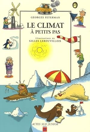 Bild des Verkufers fr Le climat ? petits pas - Georges Feterman zum Verkauf von Book Hmisphres