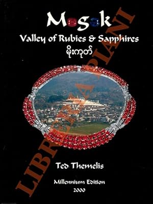 Mogok - Valley of Rubies & Sapphires