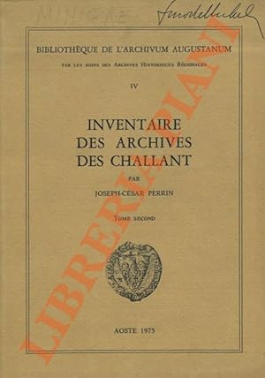 Inventaire des archives des Challant. Tome Second.