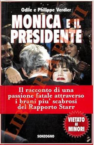 Seller image for Monica e il Presidente. for sale by Libreria Piani