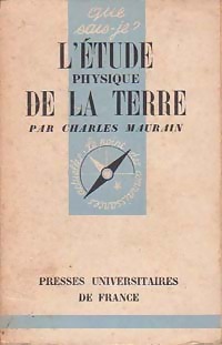 Seller image for L'?tude physique de la terre - Charles Maurain for sale by Book Hmisphres