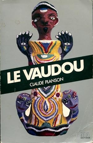 Le vaudou - Claude Planson