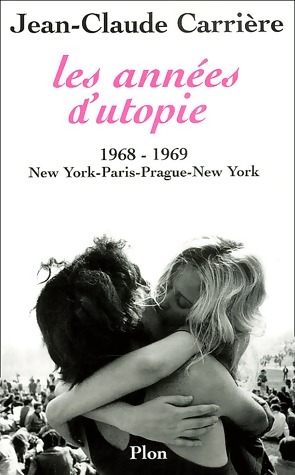 Imagen del vendedor de Les ann?es d'utopie (1968-1969) - Jean-Claude Carri?re a la venta por Book Hmisphres