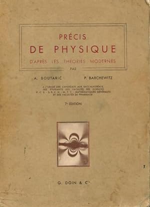 Pr cis de physique d'apr s les th ories modernes - A. Boutaric