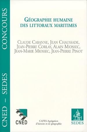 Image du vendeur pour G?ographie humaine des littoraux maritimes - Collectif mis en vente par Book Hmisphres