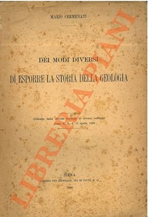 Bild des Verkufers fr Dei modi diversi di esporre la storia della geologia. zum Verkauf von Libreria Piani