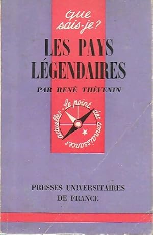 Les pays légendaires - René Thévenin