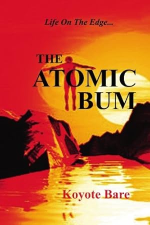 Seller image for The Atomic Bum for sale by BuenaWave