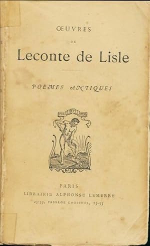 Seller image for Po?mes antiques - Charles Leconte de Lisle for sale by Book Hmisphres