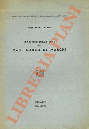 Bild des Verkufers fr Commemorazione del Dott. Marco De Marchi. zum Verkauf von Libreria Piani