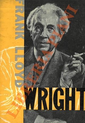 Bild des Verkufers fr Le grandi idee di Frank Lloyd Wright. zum Verkauf von Libreria Piani