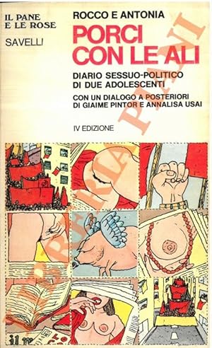 Imagen del vendedor de Porci con le ali. Diario sessuo-politico di due adolescenti. Con un dialogo a posteriori di Giaime Pintor e Annalisa Usai. a la venta por Libreria Piani