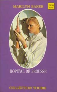Seller image for H?pital de brousse - Marilyn Baker for sale by Book Hmisphres