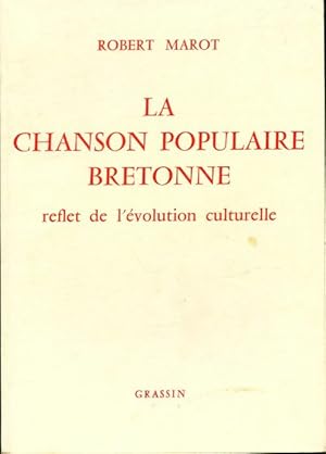 La chanson populaire bretonne - Robert Marot