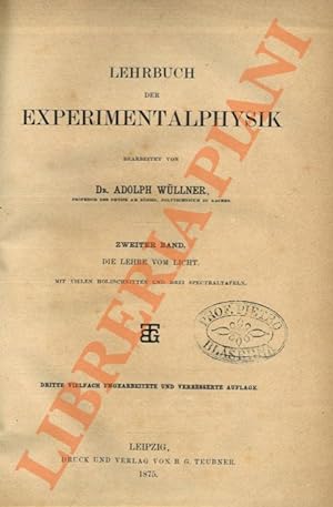 Lehrbuch der Experimentalphysik. Bd. 2: Die Lehre vom Licht.