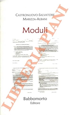 Seller image for Quattro moduli per l'autocertificazione degli spostamenti dei cittadini italiani durante l'emergenza sanitaria Covid-19 nel marzo 2020. Un'analisi giuridica militare e linguistica. for sale by Libreria Piani