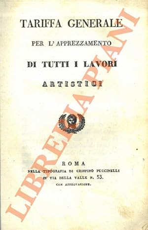 Tariffa generale per l'apprezzamento di tutti i lavori artistici.