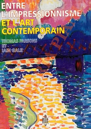 Seller image for Entre l'impressionnisme et l'art contemporain. for sale by Libreria Piani