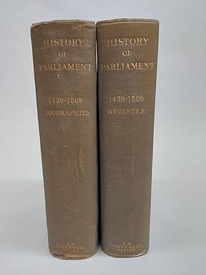 HISTORY OF PARLIMENT: 1439-1509 [2 VOLUMES]