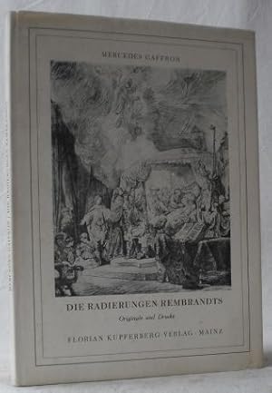 Die Radierungen Rembrandts. Originale und Drucke. Studien über Inhalt und Komposition.