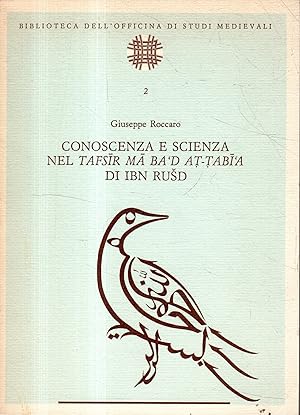 Immagine del venditore per Conoscenza e scienza nel Tafsir Ma ba'd at-Tabia di Ibn Rusd venduto da Messinissa libri