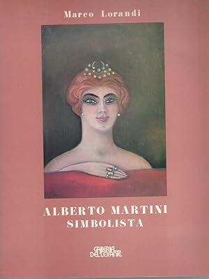 Bild des Verkufers fr ALBERTO MARTINI Simbolista Galleria del Levante, Milano Nov.1978 - Febb. 1979 zum Verkauf von ART...on paper - 20th Century Art Books