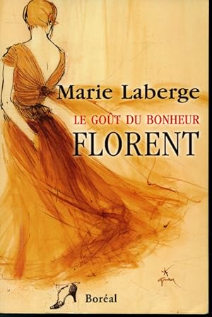 Image du vendeur pour Florent : Le got du bonheur T. 3 mis en vente par Librairie Le Nord