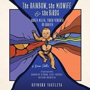 Seller image for The Rainbow, the Midwife & the Birds (Paperback) for sale by Grand Eagle Retail