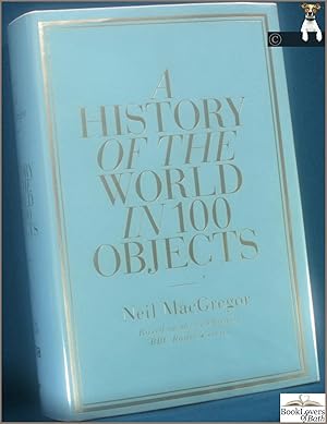 Imagen del vendedor de A History of the World in 100 Objects a la venta por BookLovers of Bath