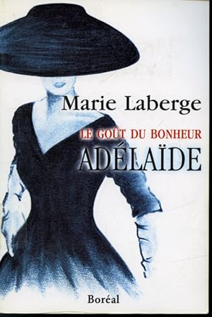 Image du vendeur pour Adelade : Le got du bonheur T. 2 mis en vente par Librairie Le Nord