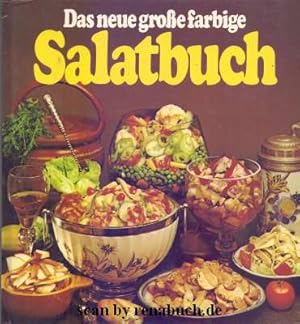 Das neue große farbige Salatbuch