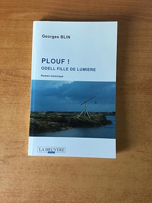 Bild des Verkufers fr PLOUF ! ODELL FILLE DE LUMIERE zum Verkauf von KEMOLA