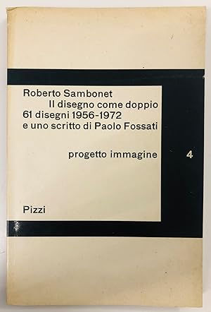 Roberto Sambonet. Il disegno come doppio