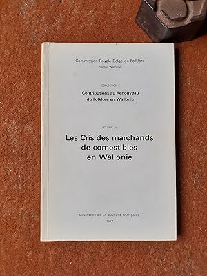 Les Cris des marchands de comestibles en Wallonie