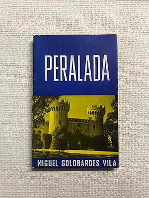 Seller image for Peralada. Condado, villa, palacio for sale by Campbell Llibres