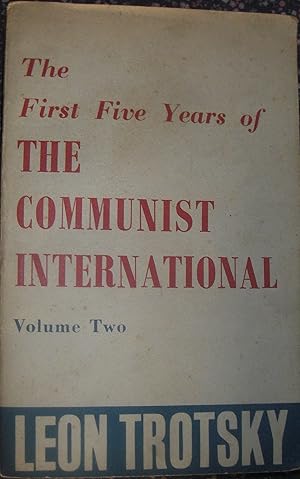 Seller image for The First Five Years of The Communist International in two volumes ,Volume Two ONLY for sale by eclecticbooks