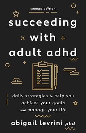 Seller image for Succeeding With Adult ADHD (Paperback) for sale by Grand Eagle Retail