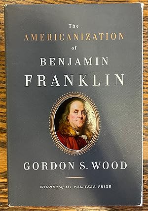 Seller image for The Americanization of Benjamin Franklin for sale by Riverow Bookshop