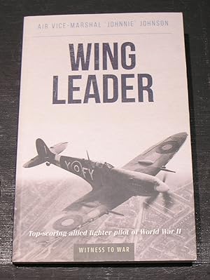 Imagen del vendedor de Witness to War Series; Wing Leader a la venta por powellbooks Somerset UK.