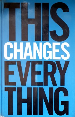 Imagen del vendedor de This Changes Everything: Capitalism Vs. The Climate a la venta por Marlowes Books and Music