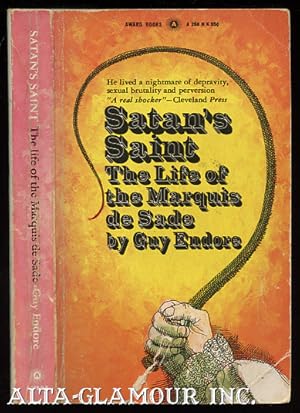 Seller image for SATAN'S SAINT. The Life of the Marquis de Sade for sale by Alta-Glamour Inc.