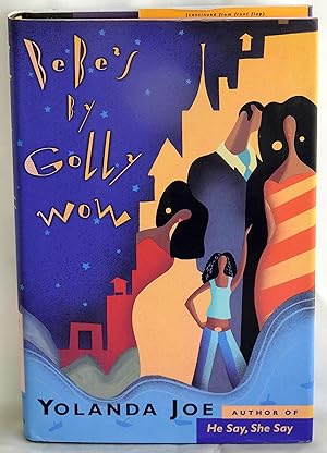 Seller image for Bebe's By Golly Wow! for sale by Argyl Houser, Bookseller
