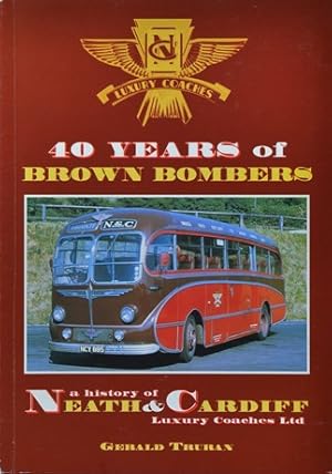 Bild des Verkufers fr 40 YEARS OF THE BROWN BOMBERS zum Verkauf von Martin Bott Bookdealers Ltd