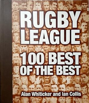 Seller image for Rugby League 100 Best Of The Best for sale by Marlowes Books and Music