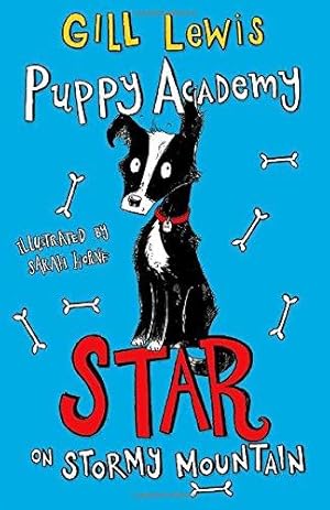 Image du vendeur pour Puppy Academy: Star on Stormy Mountain (Puppy Academy 2) mis en vente par WeBuyBooks