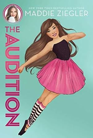 Seller image for The Audition: Volume 1 (Maddie Ziegler) for sale by WeBuyBooks