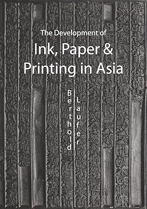 Bild des Verkufers fr The Development of Ink, Paper & Printing in Asia zum Verkauf von moluna