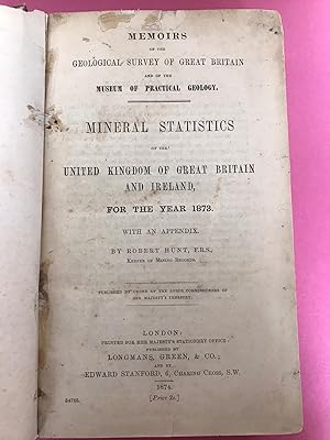 MEMOIRS OF THE GEOLOGICAL SURVEY OF GREAT BRITAIN AND OF THE MUSEUM OF PRACTICAL GEOLOGY. Mineral...